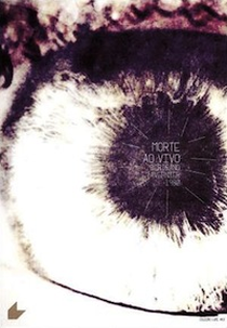 A Morte ao Vivo (La Mort en Direct)