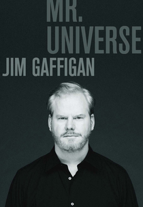 Jim Gaffigan: Mr. Universe (Jim Gaffigan: Mr. Universe)