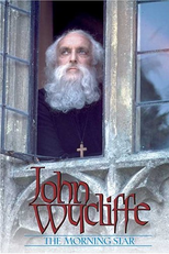 João Wycliffe - Estrela da Manhã (John Wycliffe: The Morning Star)