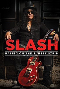 Slash: Criado na Sunset Strip - Poster / Capa / Cartaz - Oficial 1