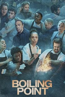 Boiling Point (1ª Temporada) - Poster / Capa / Cartaz - Oficial 1