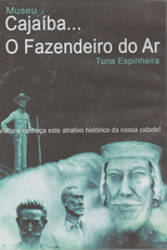 Cajaíba - Lição das Coisas - O Fazendeiro do Ar (Cajaíba - Lição das Coisas - O Fazendeiro do Ar)