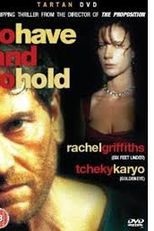 Obsessão Selvagem (To Have & to Hold)