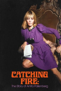 Catching Fire: The Story of Anita Pallenberg - Poster / Capa / Cartaz - Oficial 1