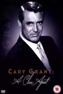 Cary Grant: Uma outra Classe - Poster / Capa / Cartaz - Oficial 2