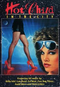 Tempo Quente na Cidade (Hot Child In The City)