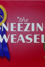 O Resfriado (The Sneezing Weasel)