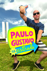 Paulo Gustavo na Estrada  (Paulo Gustavo na Estrada )
