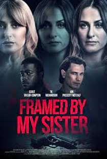 Framed by my Sister - Poster / Capa / Cartaz - Oficial 1