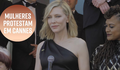 82 estrelas de cinema protestam em Cannes
