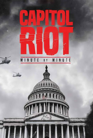 Poster 1 de Filme Capitol Riot: Minute by Minute (2022)