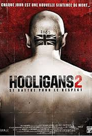Poster 2 de Filme Hooligans 2: Marque o Seu Território (2009)