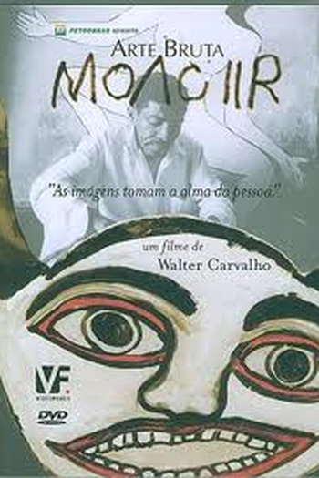 Poster de Filme Moacir Arte Bruta (2006)