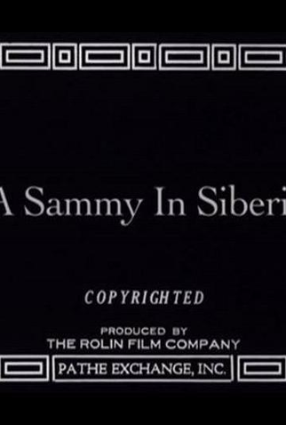 Poster 2 de Curta A Sammy in Siberia (1919)