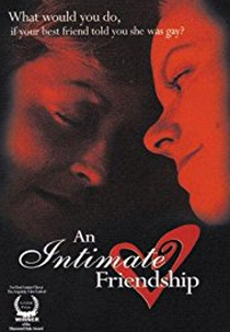 An Intimate Friendship (An Intimate Friendship)