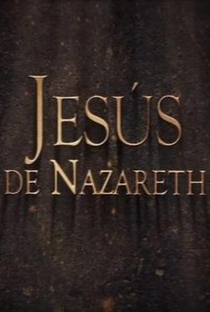 Jesús de Nazaret - Poster / Capa / Cartaz - Oficial 2