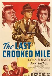 Caminhos Tortuosos (The Last Crooked Mile)