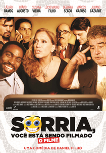 Sorria, Você Está Sendo Filmado - O Filme (Sorria, Você Está Sendo Filmado - O Filme)
