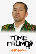 Tome Prumo (1ª Temporada) (Tome Prumo (1ª Temporada))