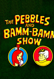 Bam - Bam e Pedrita (The Pebbles and Bamm-Bamm Show)
