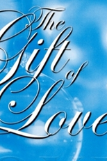 O Dom do Amor  (The Gift of Love)