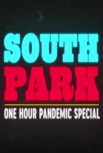 South Park: O Especial da Pandemia - Poster / Capa / Cartaz - Oficial 2