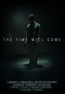 The Time Will Come (The Time Will Come)
