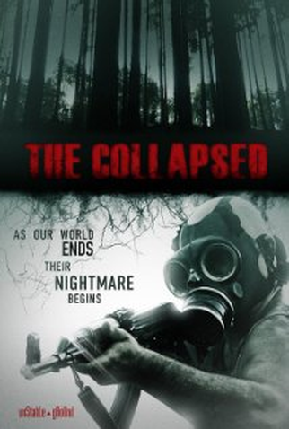 Poster 1 de Filme The Collapsed (2011)
