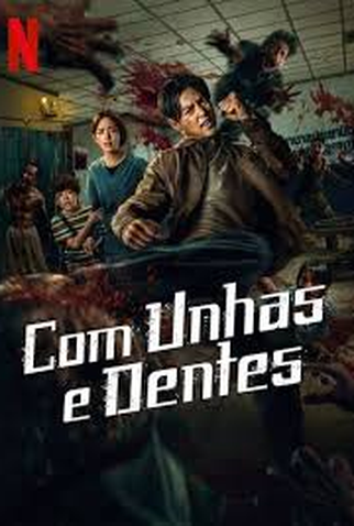 Poster 2 de Filme Com Unhas e Dentes (2025)
