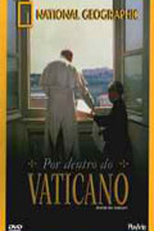 Por Dentro do Vaticano (National Geographic Video: Inside the Vatican)