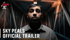 Sky Peals | Official Trailer | Film4
