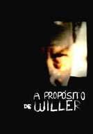 A Propósito de Willer (A Propósito de Willer)