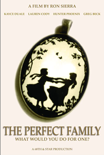 The Perfect Family - Poster / Capa / Cartaz - Oficial 3