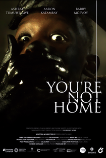 You’re Not Home - Poster / Capa / Cartaz - Oficial 1