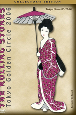 Rolling Stones - Tokyo Golden Circle 2006 (Rolling Stones - Tokyo Golden Circle 2006)