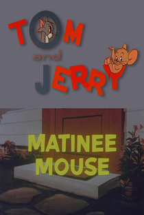 Matinee Mouse - Poster / Capa / Cartaz - Oficial 1