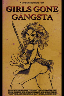 Girls Gone Gangsta - Poster / Capa / Cartaz - Oficial 2