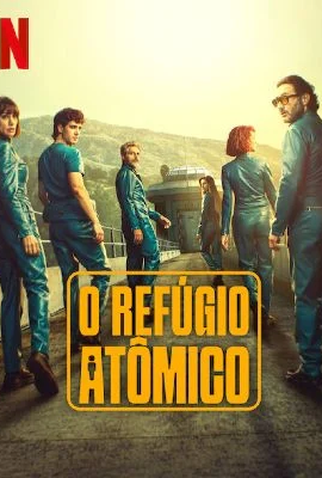 Poster 8 de Série O Refúgio Atômico (1ª Temporada) (2025)