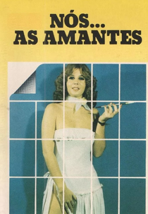 Nós... As Amantes (Nós... Os Amantes)