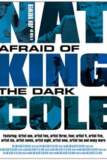 Nat King Cole: afraid of the dark - Poster / Capa / Cartaz - Oficial 1