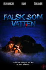 Falsk som vatten (Falsk som vatten)
