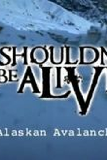 Poster de Episódio Alaskan Avalanche (2006)
