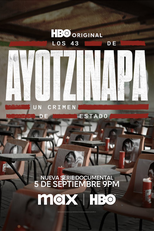 Os 43 de Ayotzinapa: Crime de Estado (Los 43 de Ayotzinapa: Un Crimen de Estado)