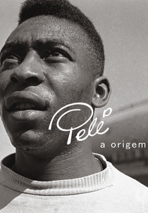 Pelé: A Origem (Pelé: A Origem)