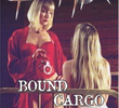 Bound Cargo