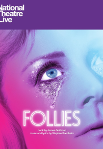 Follies: National Theatre Live (Follies: National Theatre Live)