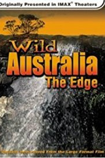 Poster de Curta Wild Australia: The Edge (1996)