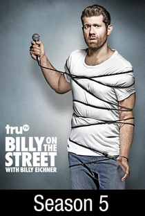 Billy on the Street (5ª Temporada) - Poster / Capa / Cartaz - Oficial 1