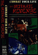 Combat Tour Live: The Ultimate Revenge (Combat Tour Live: The Ultimate Revenge)