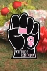 Atitude Feminina: Rosas (Atitude Feminina: Rosas)